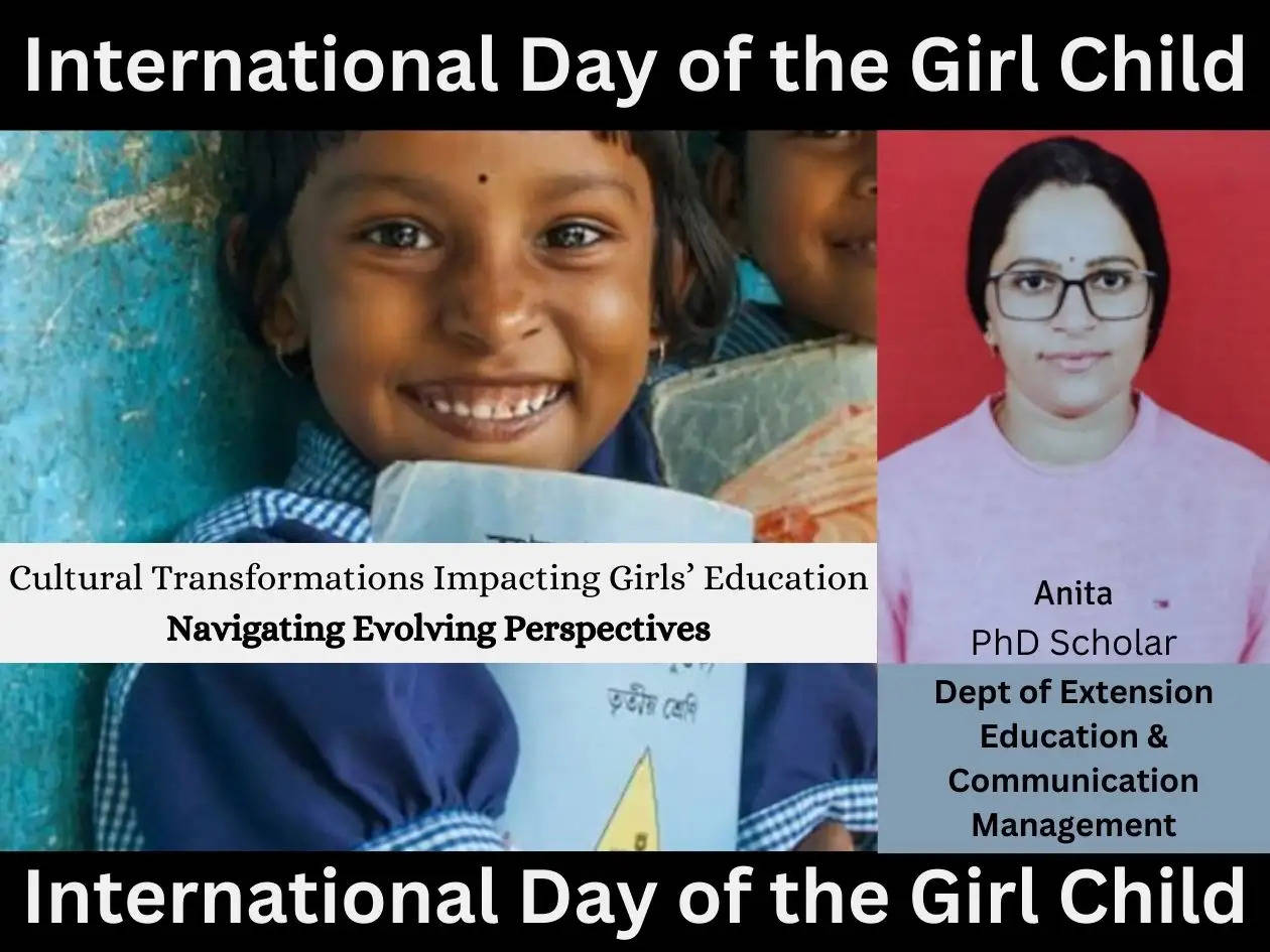 Cultural Transformations Impacting Girls' Education: Navigating Evolving Perspectives International Day of the Girl Child