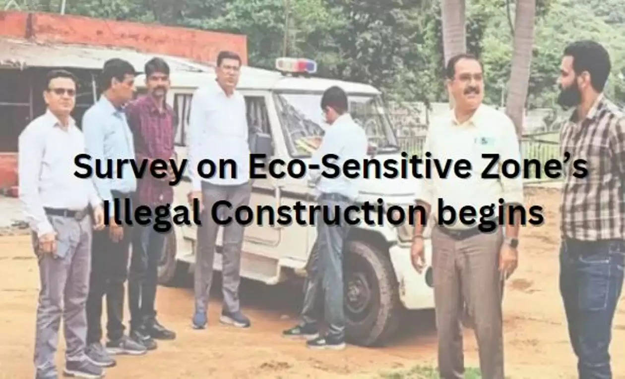 Eco-Sensitive Zone Survey Begins