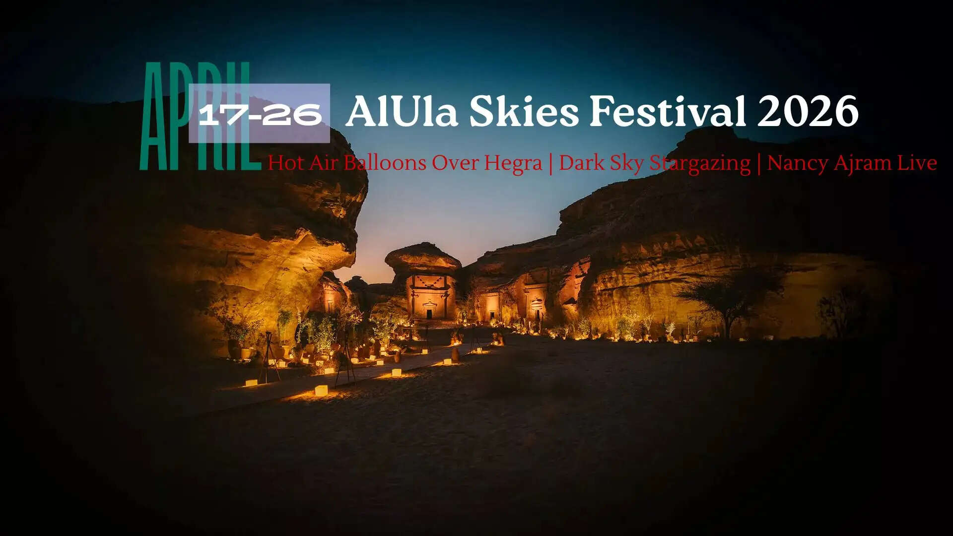 Hot air balloons flying over Hegra during AlUla Skies Festival with dramatic desert landscape and clear dark sky in Saudi Arabia.