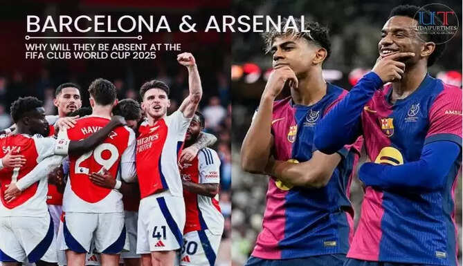 Why Barcelona and Arsenal Miss Out on FIFA Club World Cup 2025: The Shocking Reason Revealed