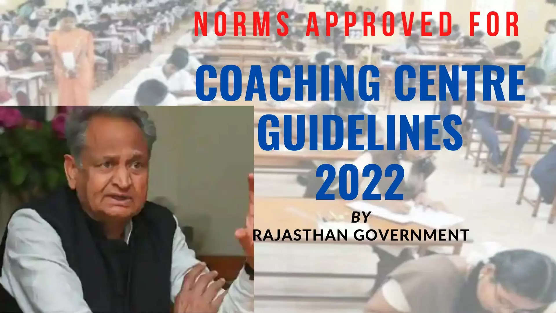 Coaching Centre Guidelines 2022, Rajasthan Government takes steps to tighten regulations for Coaching Centres in the state, Udaipur Coaching Centres,How to choose your  coaching centre