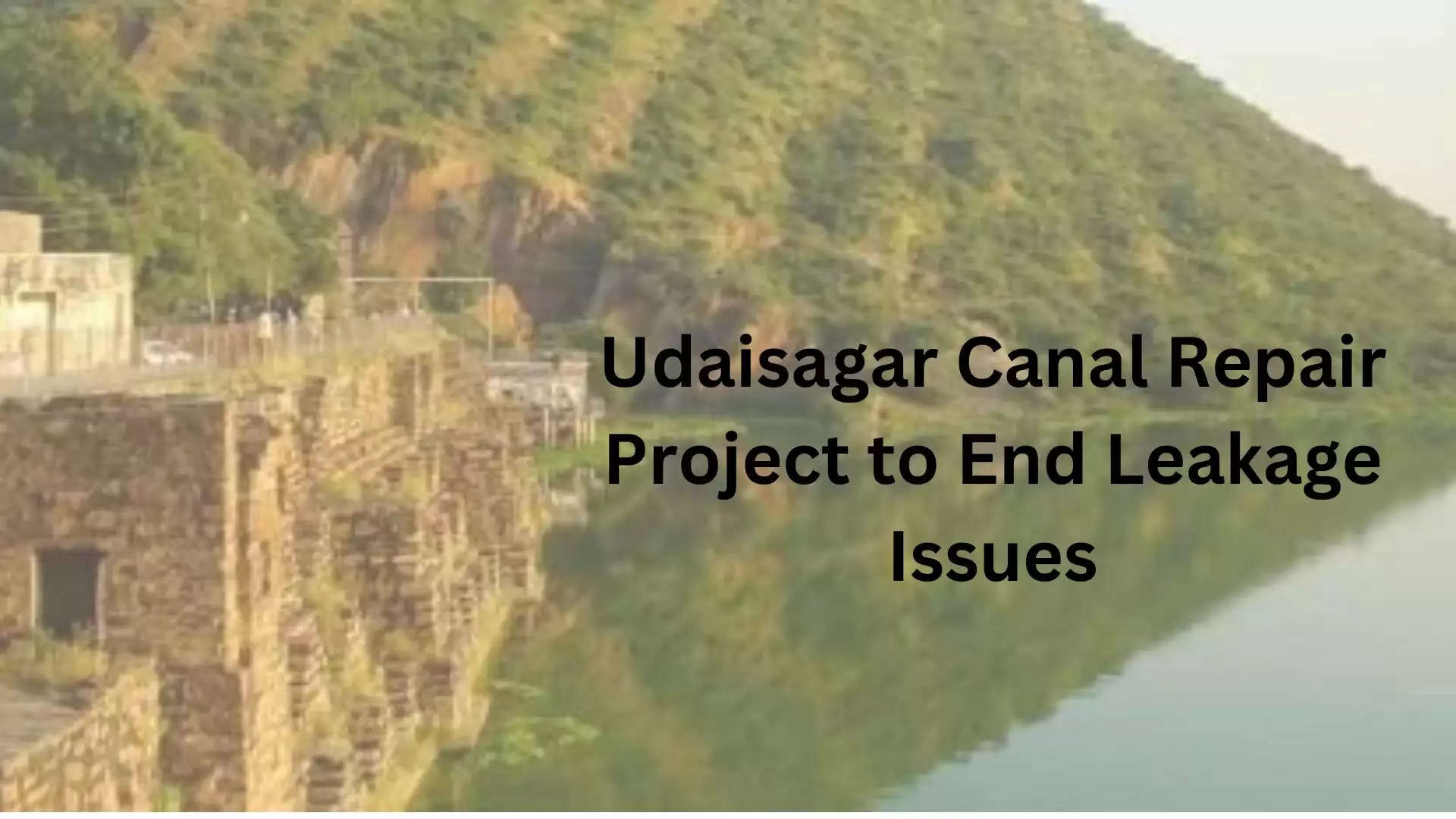 Udai Sagar Canal Project