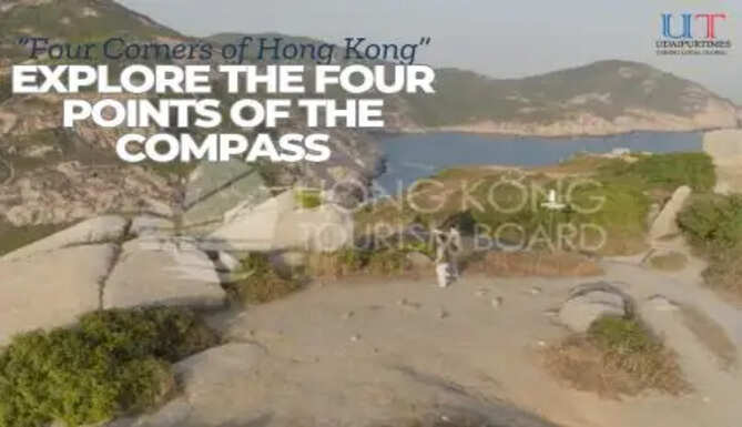 HKTB Launches Video Series highlighting star-studded adventures on Mountain Trails and Coastal Islands to inspire visitors to engage in in-depth Green Travel Four Corners of Hong Kong