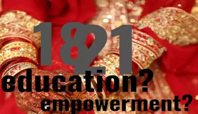Girl MArriage age Women Empowerment BLog Opinion on increasing marriage age for girls