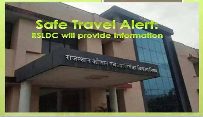 Safe Travel Alert RSLDC will provide information