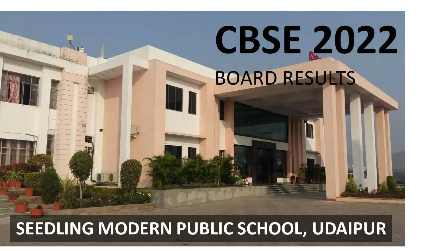 CBSE Board Exam Results 2022 Seedling Modern Public School
