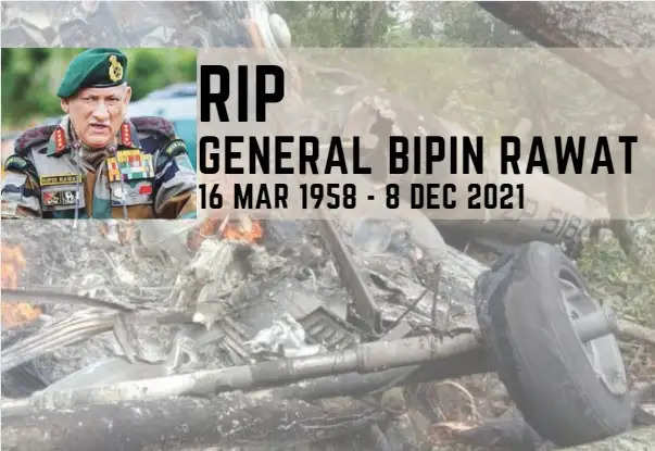 RIP General Bipin Rawat Chief of Defence Staff India Chopper crash Helicopter crash in tamil nadu