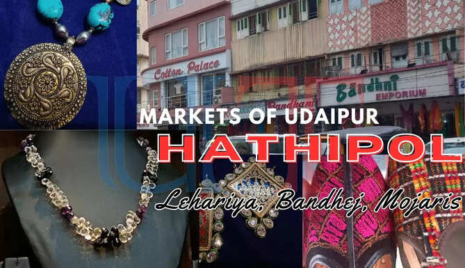 Markets of Udaipur Hathipol Tourist markets in Udaipur, rajasthani handicraft market in Udaipur, Mojaris, rajasthan footwear in udaipur, bandhej, lehariya, udaipur handicraft market, best place to buy rajasthani handicraft, mojaris, bandhej, lehariya