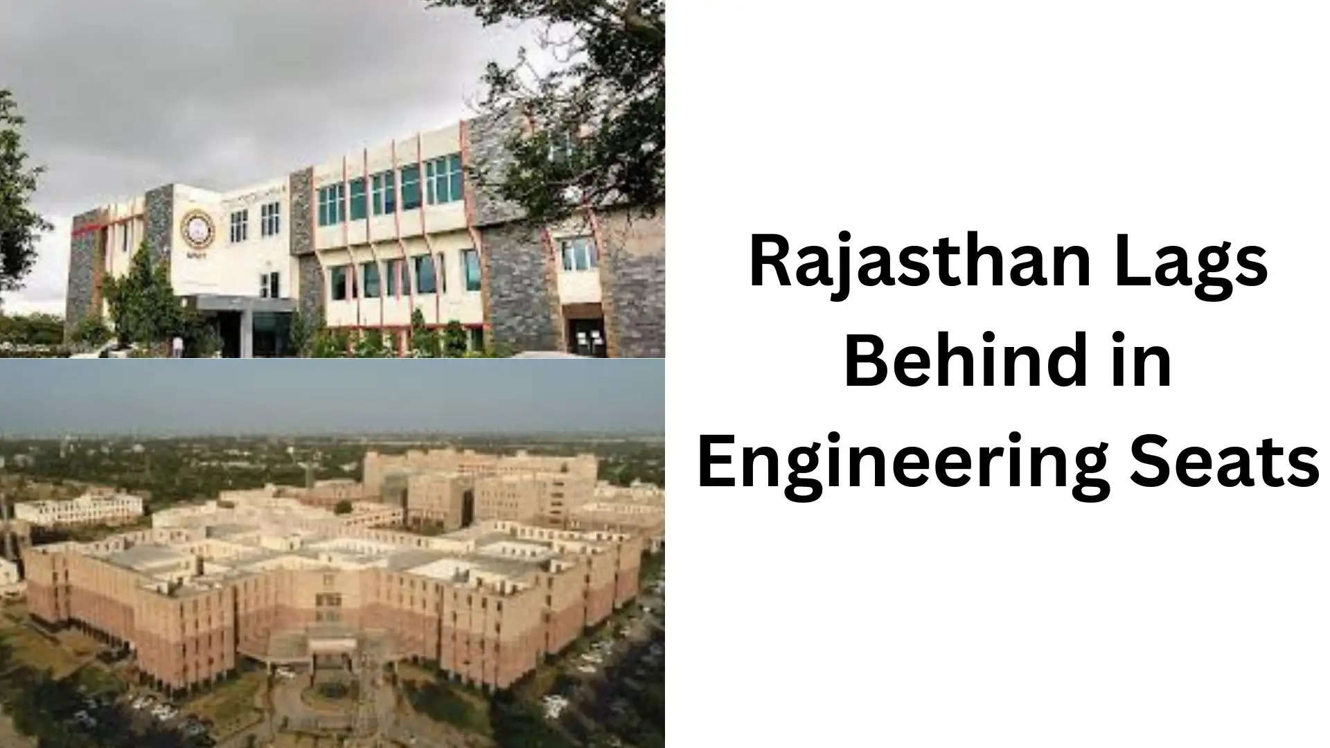 Rajasthan Lags Behind in Engineering Seats