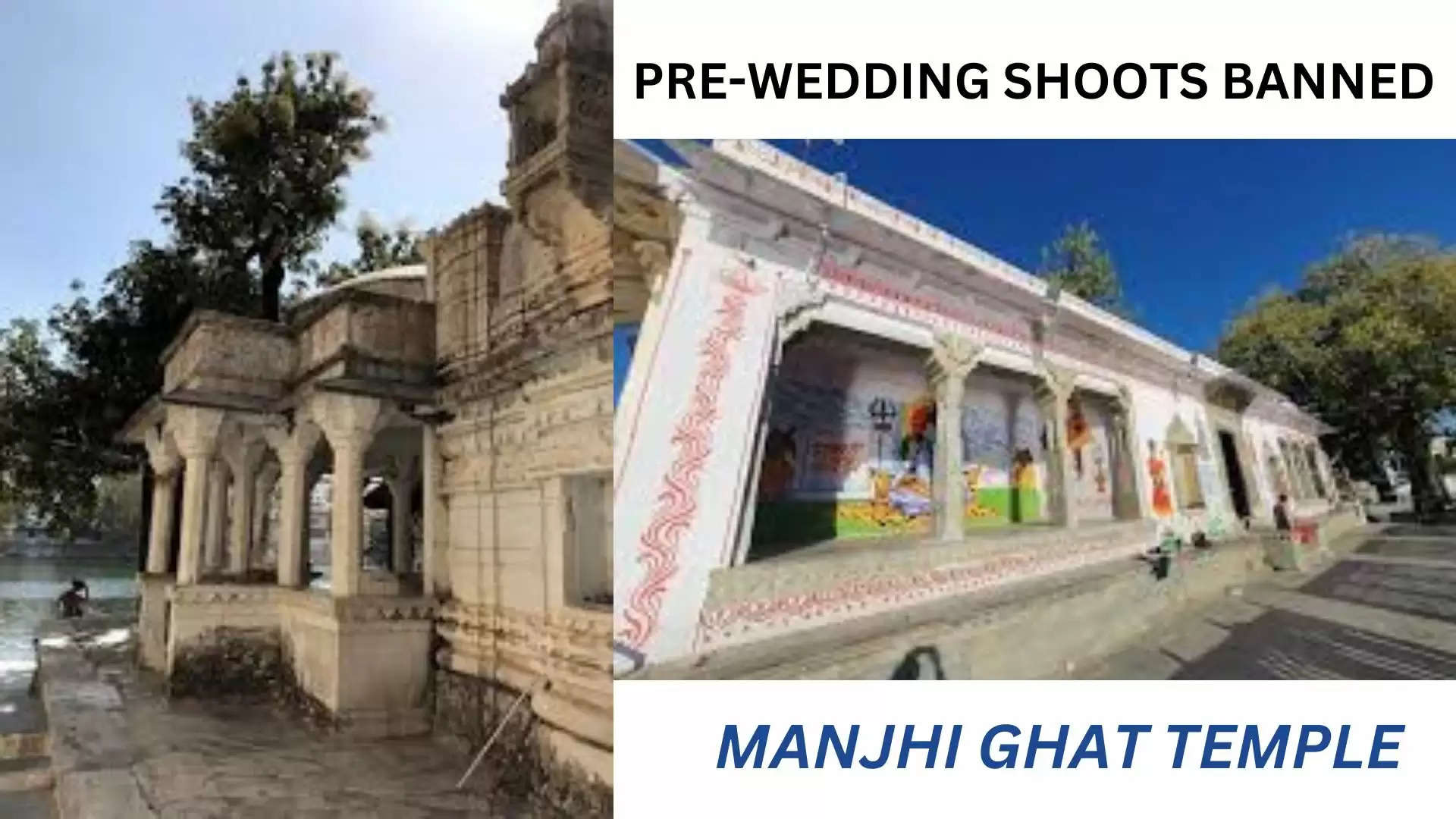 Pre wedding shoot ban manjhi temple