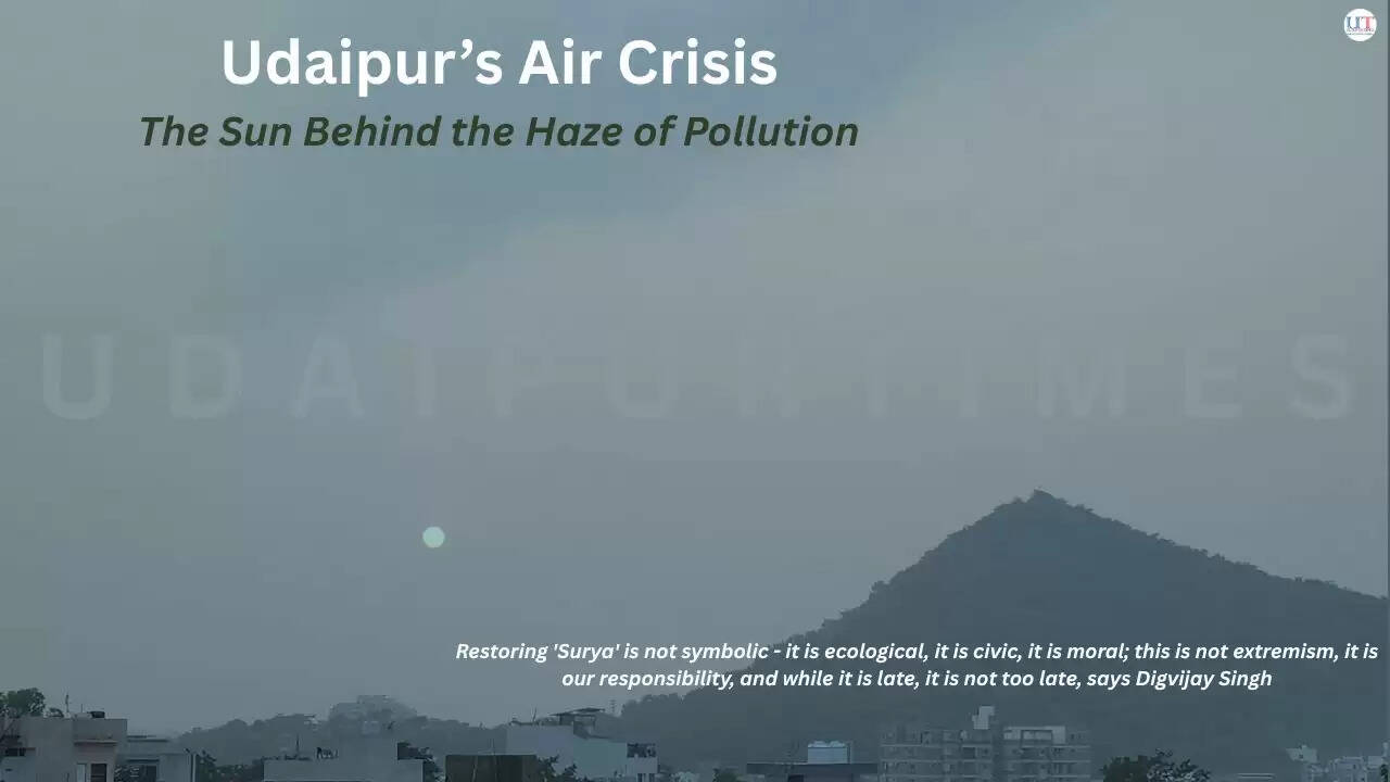 &ldquo;Hazy skyline of Udaipur with diminished visibility due to rising air pollution and particulate matter.&rdquo;