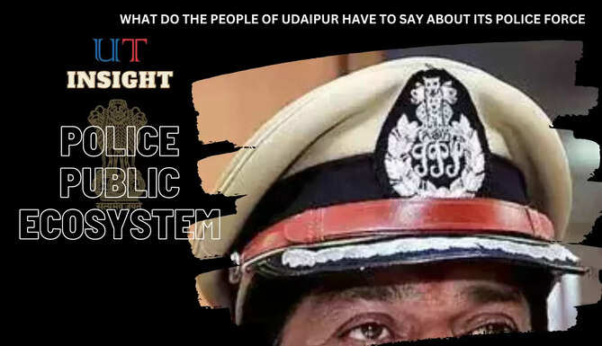 Udaipur Police, Udaipur News, Public Perception in Police, UdaipurTimes, Udaipur News, News from Udaipur, UdaipurTimes, UdaipurTimesNews, News Stories from Udaipur, Udaipur Times Webstories, Webstories from Udaipur, News from Udaipur, News Stories from Udaipur, rajasthan news, rajasthan webstories, rajasthan news updates