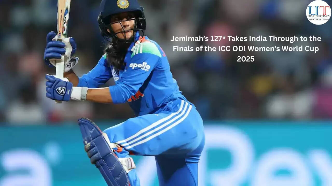 India Women topple Australia in epic 339-run chase to reach World Cup final India women’s cricket, ICC Women’s ODI World Cup 2025, India vs Australia semi-final, Jemimah Rodrigues hundred, Harmanpreet Kaur 89, biggest chase women’s World Cup semi, Udaipur, Rajasthan sports news, India women in final, Australia women world cup streak broken