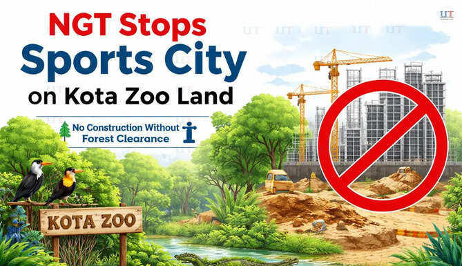 NGT halts proposed Sports City project on historic Kota Zoo forest land in Rajasthan