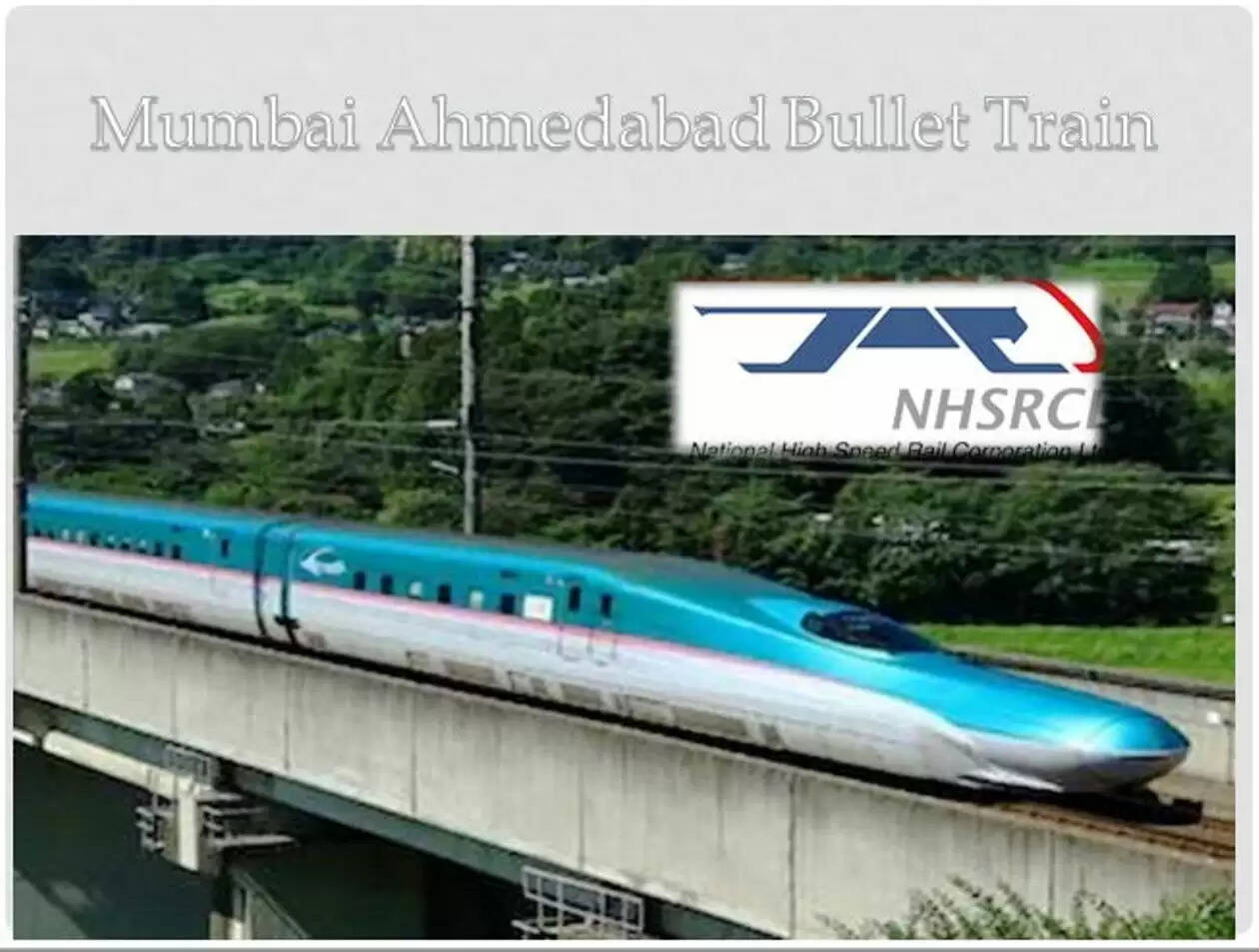 Mumbai Ahmedabad bullet train project
