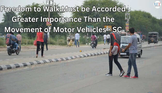 Freedom to Walk Must be Accorded Greater Importance Than the Movement of Motor Vehicles, SC