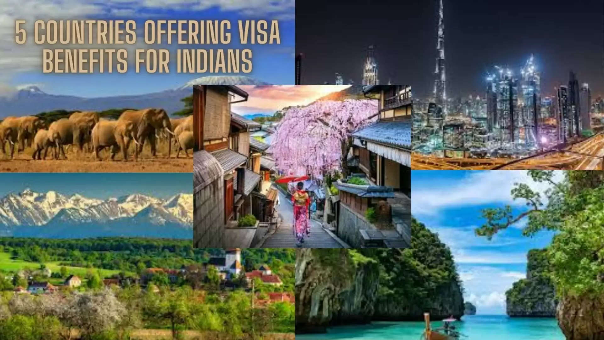 5 Countries offering Visa Benefits to Indians