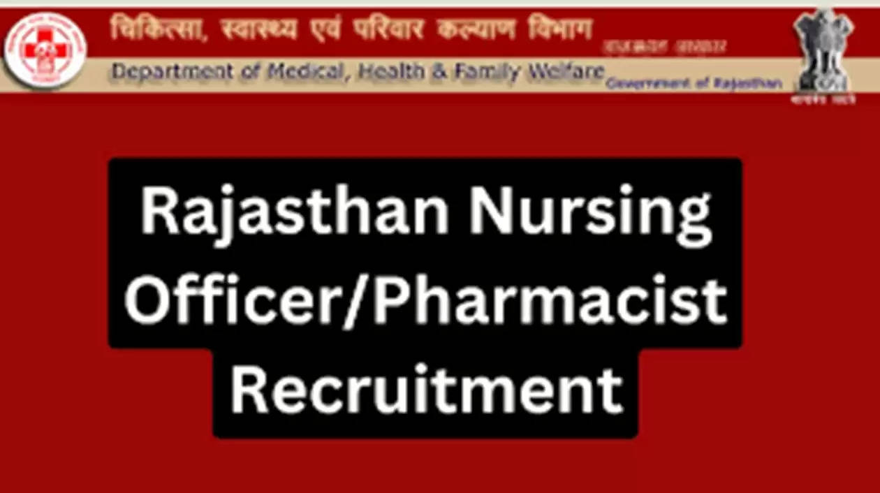 Rajasthan Nursing and Pharmacists Recruitment 2023