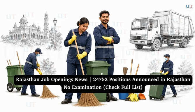 Rajasthan Job Openings News |&nbsp;24752 Positions&nbsp;Announced in Rajasthan: No Examination (check full list here)