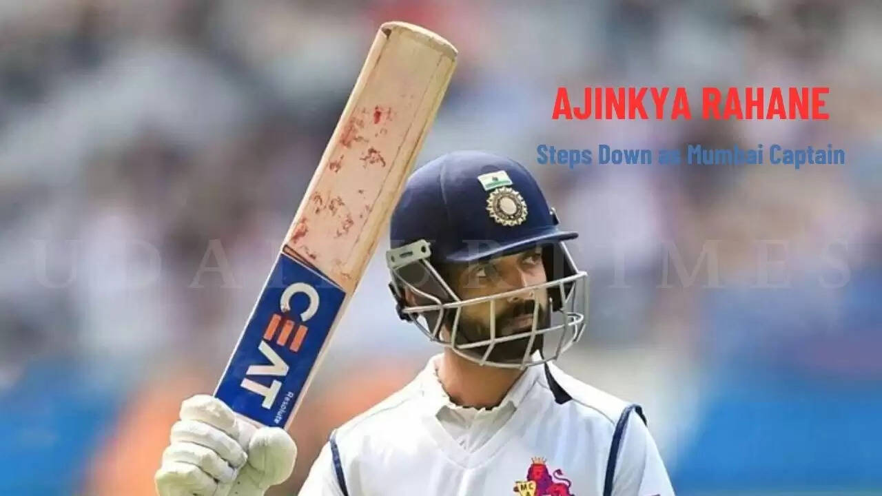  Ajinkya Rahane Steps Down as Captain