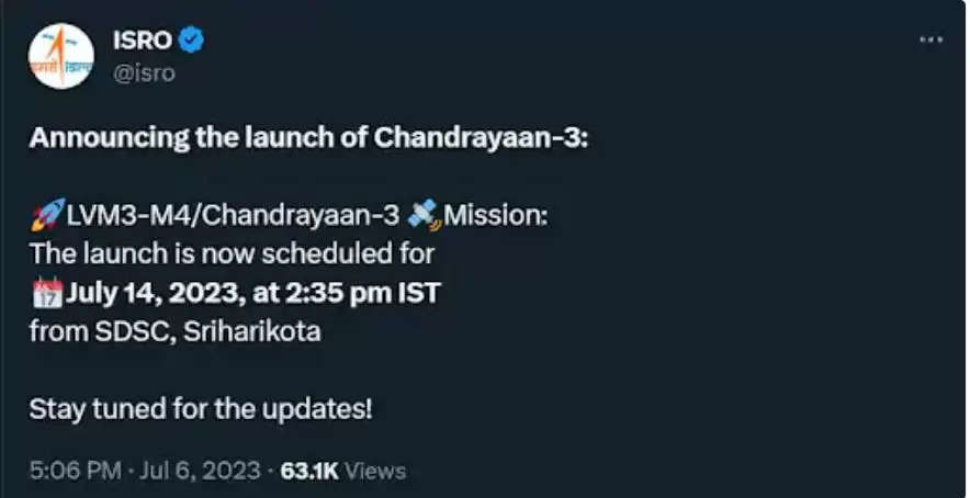 ट्वीट में बताया कि चंद्रयान 3 को 14 जुलाई के दिन दोपहर 2.35 बजे 