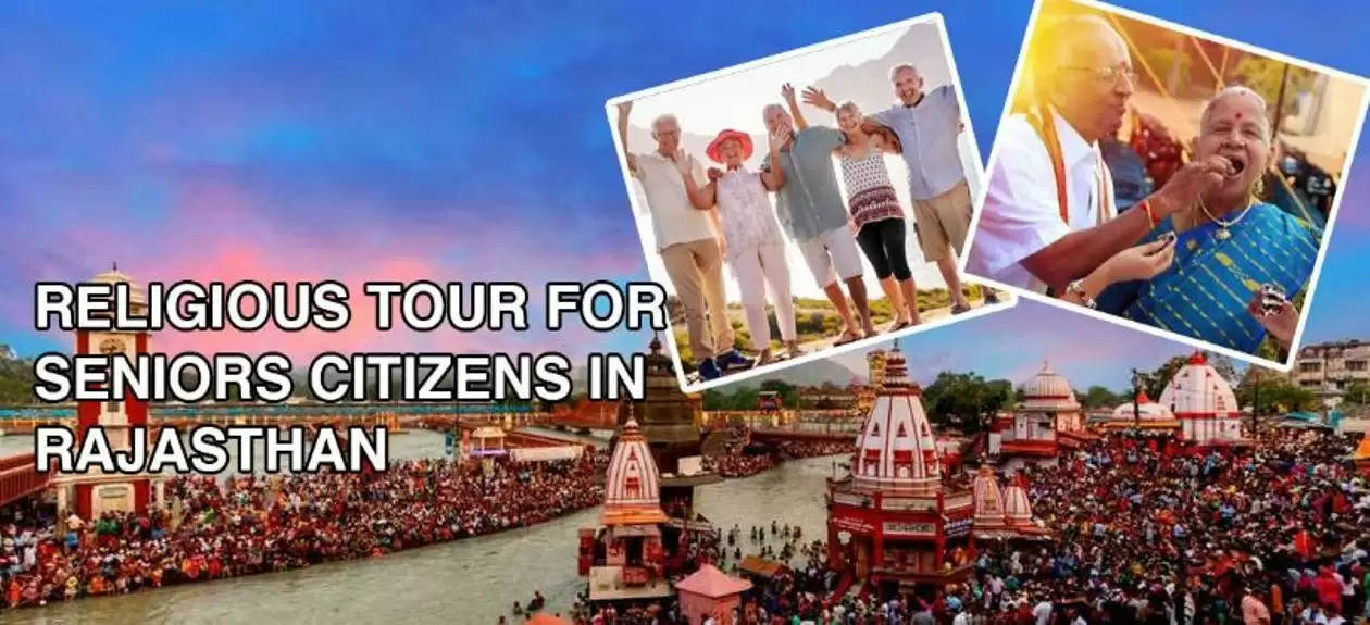 relegious tour for senior citizens in rajasthan