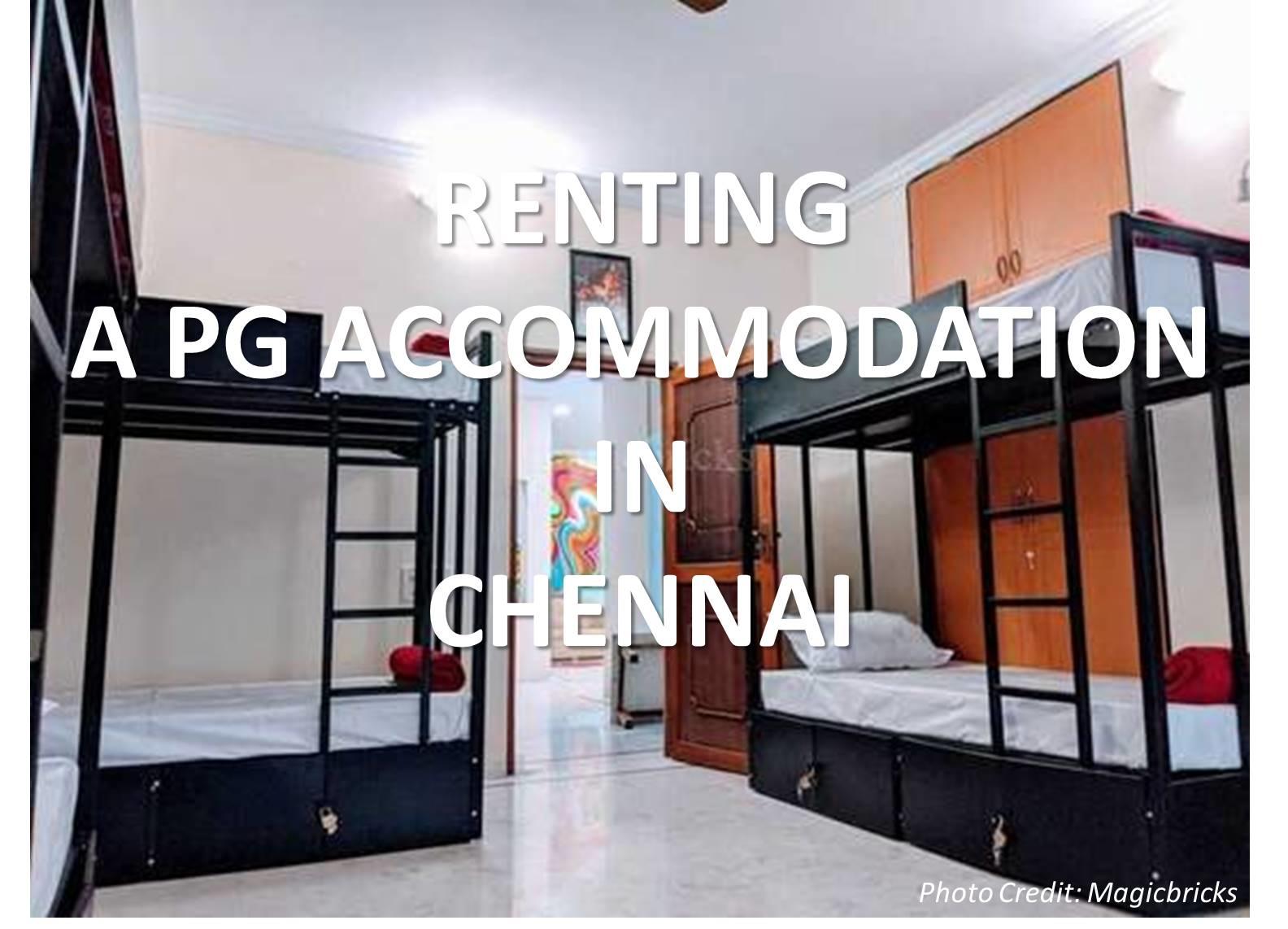 Things to remember while renting a PG accommodation in Chennai