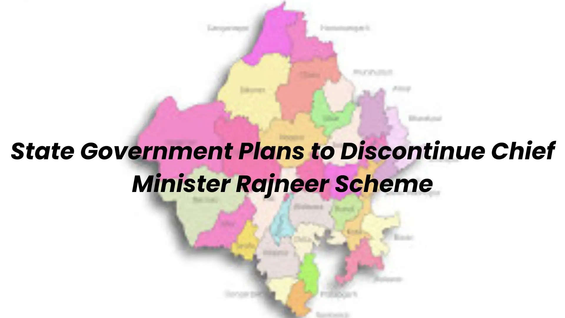 CM Rajneer Scheme