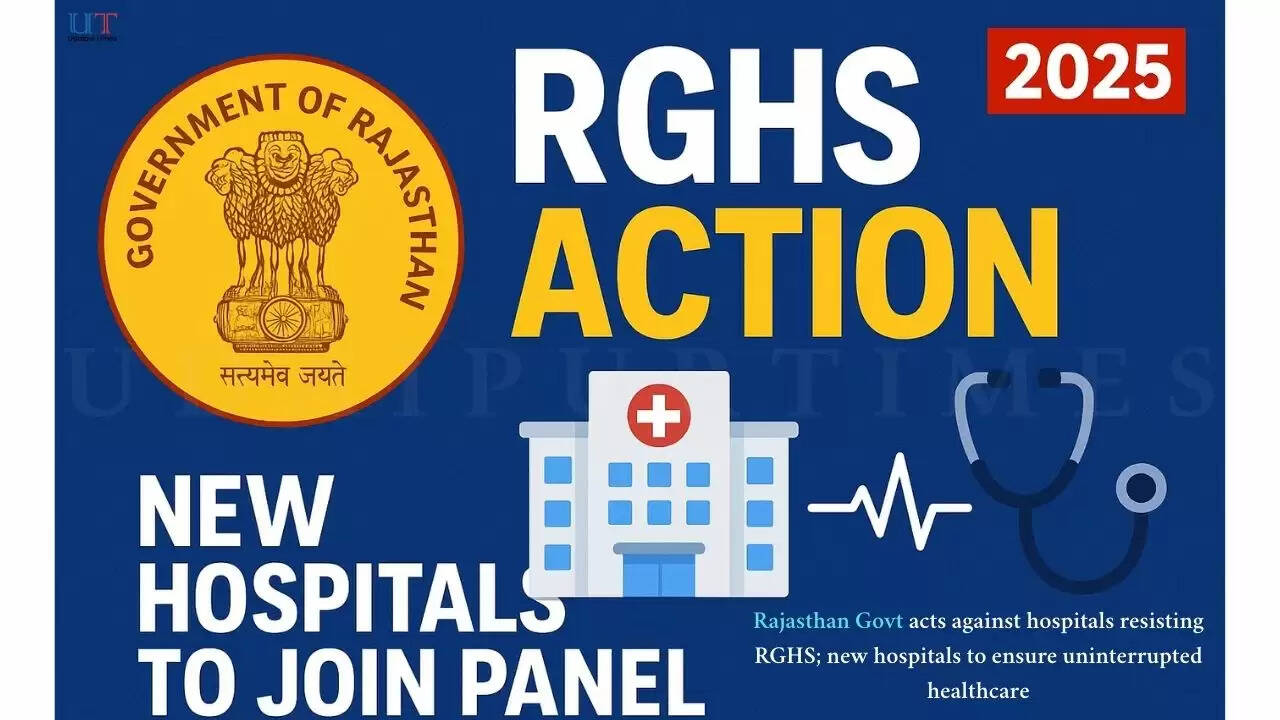 Rajasthan government strict action against hospitals opposing RGHS, new hospitals to join panel 2025