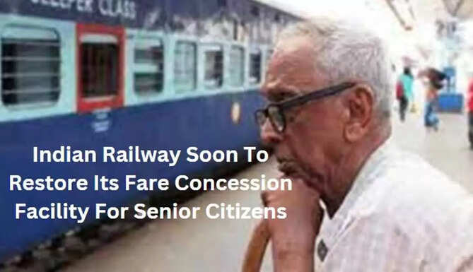 Indian Railway to restore concession facility