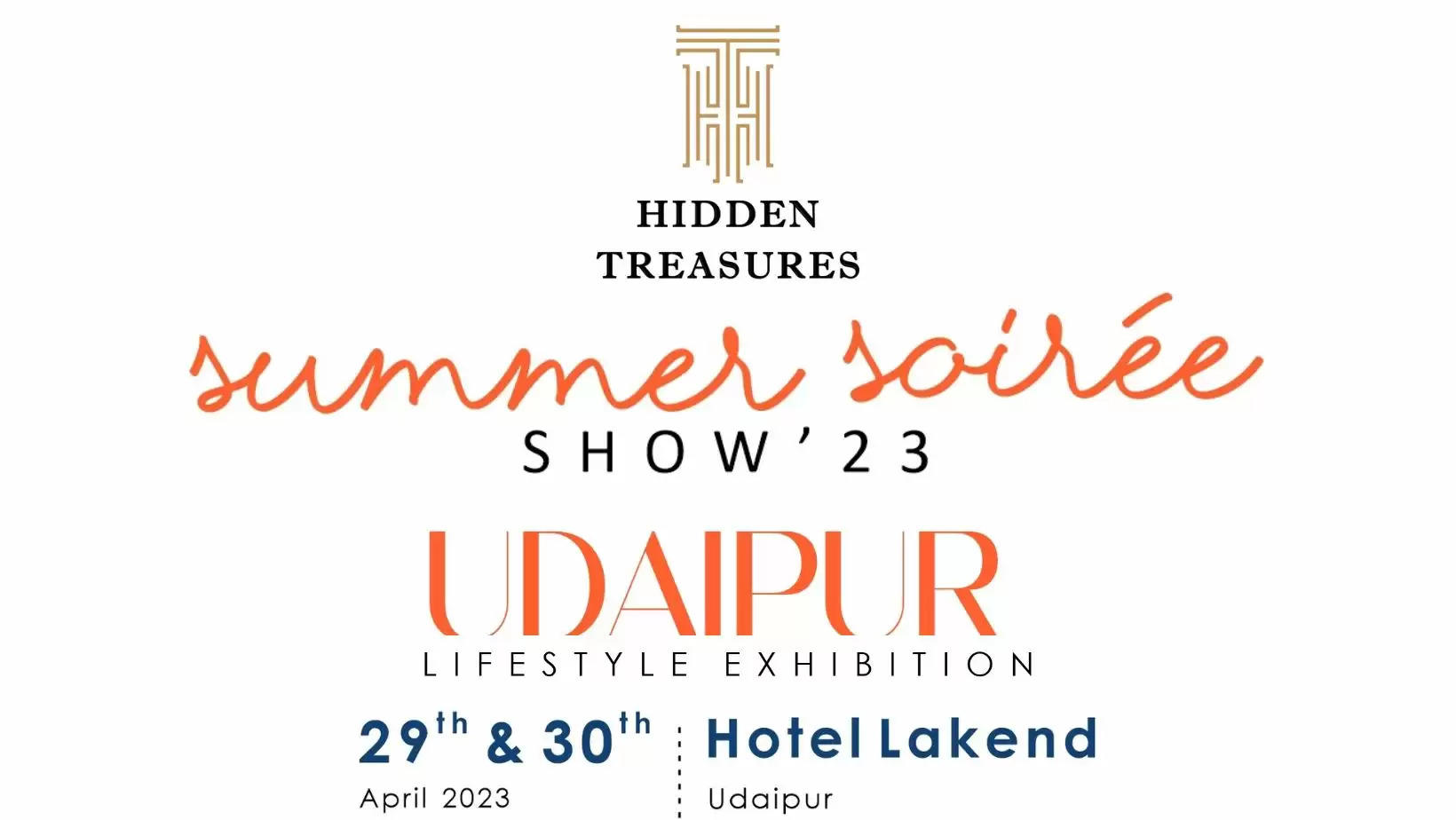 Summer Soiree Lifestyle Exhibition Hidden Treasures Events in Udaipur Hotel  Lakend