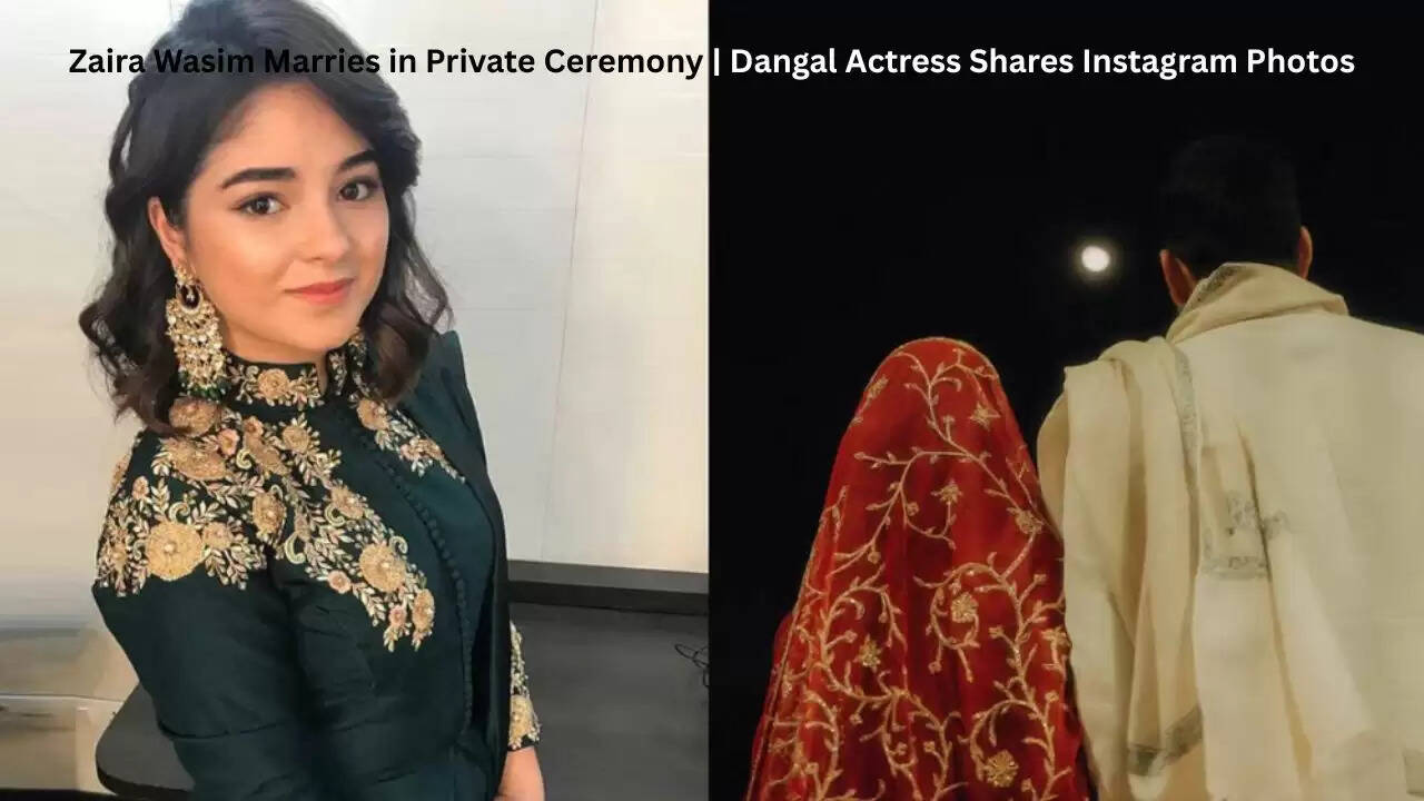 Zaira Wasim Marries in Private Ceremony | Dangal Actress Shares Instagram Photos
