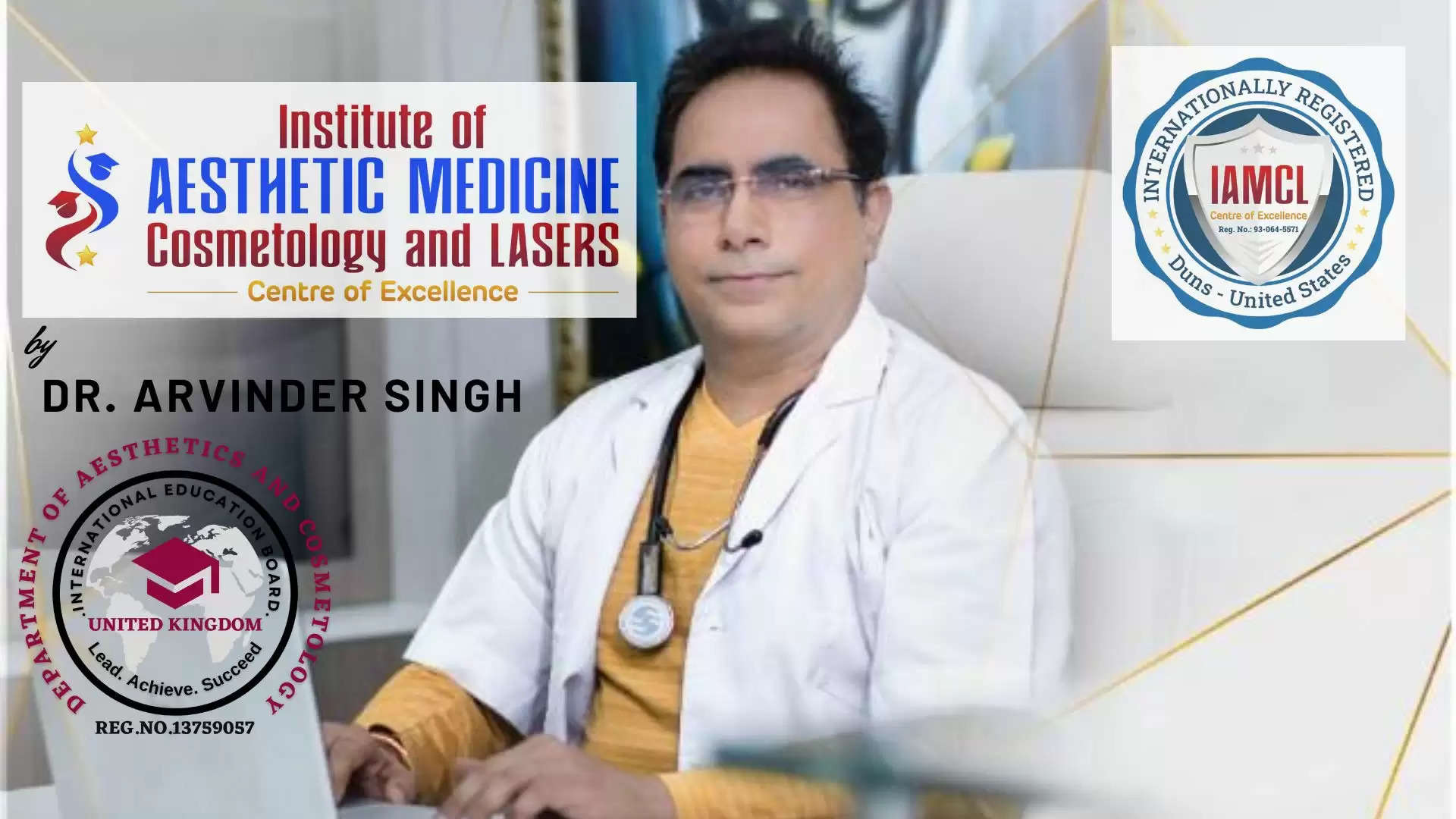 Dr Arvinder Singh, First Internationally Certified Training Institute in Clinical Cosmetology, Career in Clinical Cosmetology, Training in Clinical Cosmetology