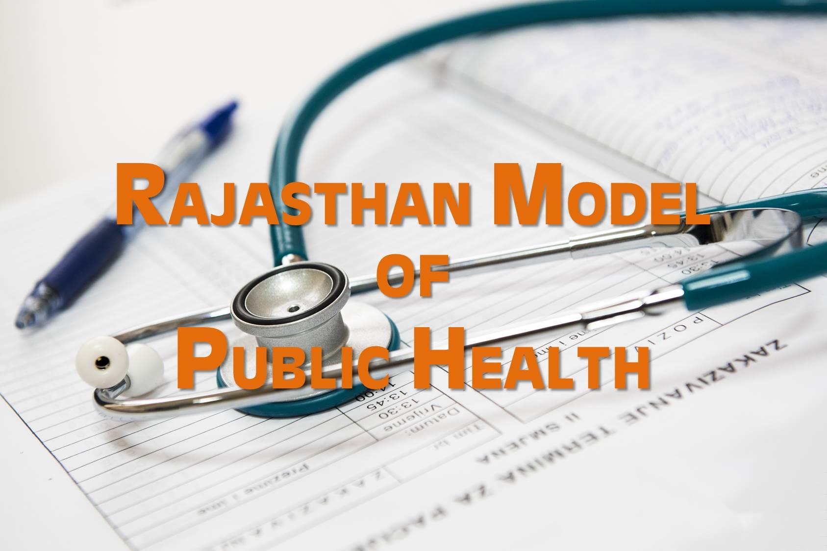 Here is what you need to know about the Rajasthan Model of Public Health