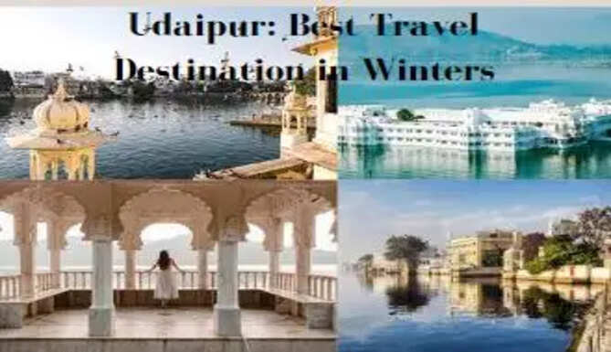 Udaipur Best Travel Destination in Winters