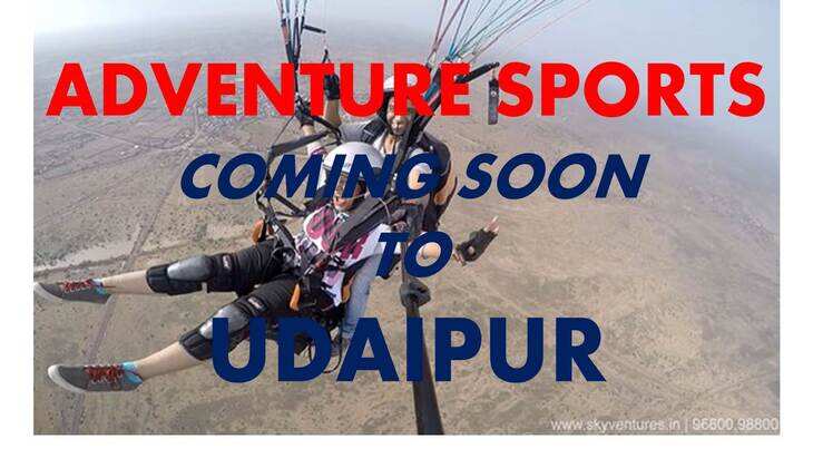 उदयपुर अब एडवेंचर सिटी - 9 नए एडवेंचर शुरु, राजस्थान में 5 एडवेंचर पहली बार