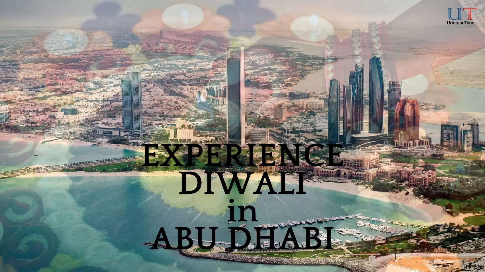 Join Spectacular Diwali Celebrations in Abu Dhabi!