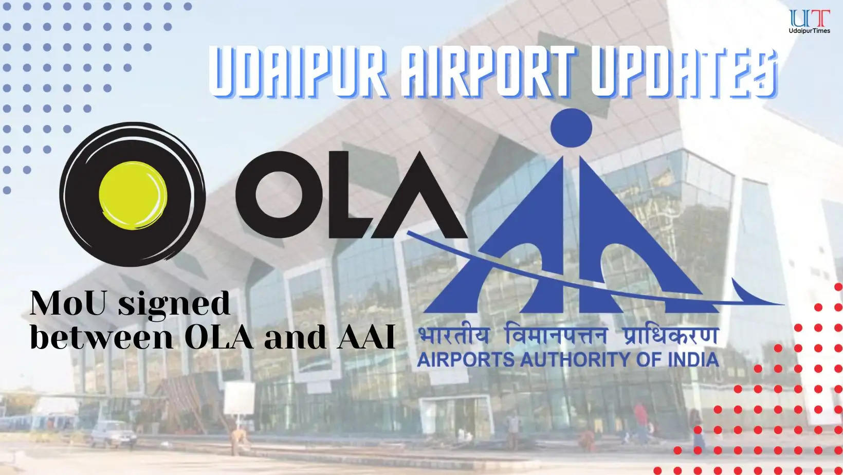 MoU Signed between OLA and Airport Authority of India will reduce the cost burden of travel to and from the airport