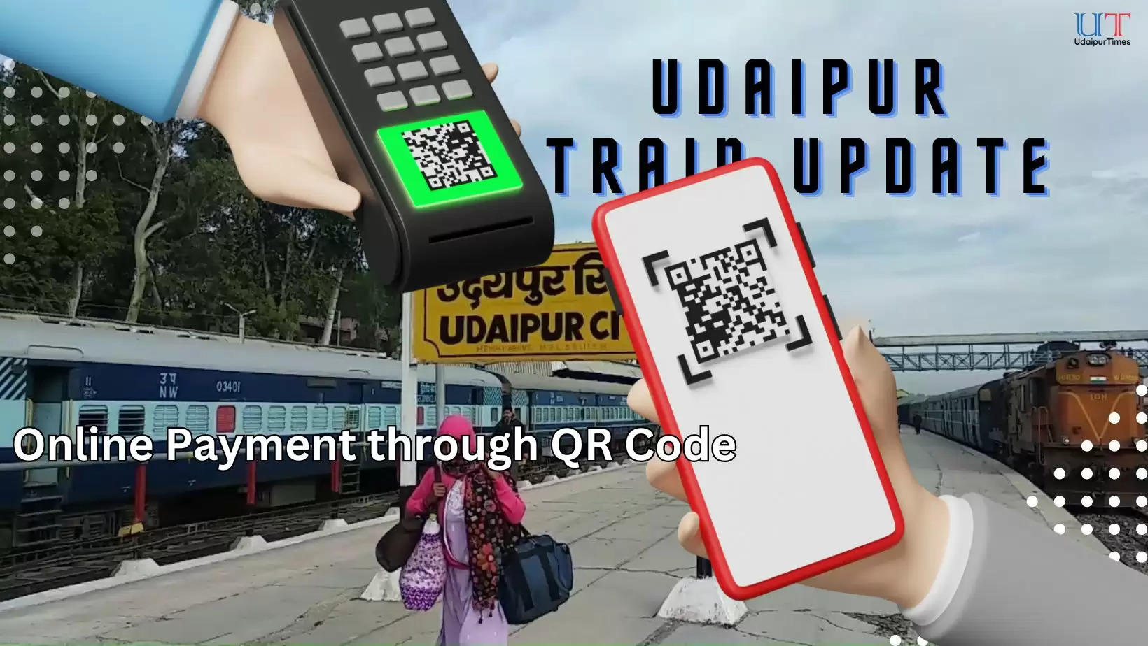 Onnline Payment through QR Code enabled  at Udaipur Railway Station