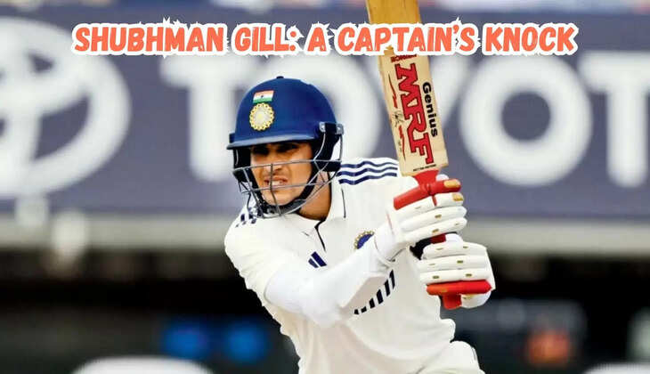Shubman Gill innings, IND vs ENG 2nd Test, India vs England Test 2025, Day 1 highlight
