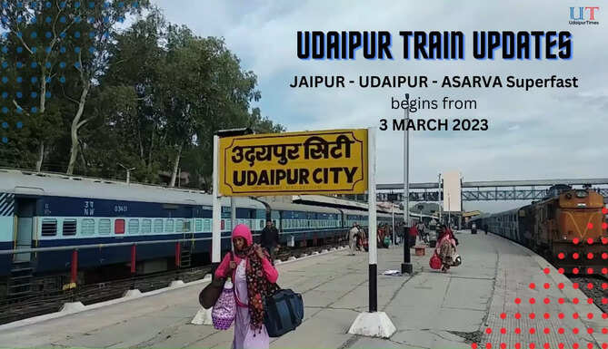 Jaipur - Asarva Superfast via Udaipur from 3 March 2023