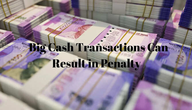 Income Tax Department No Big Cash Transactions