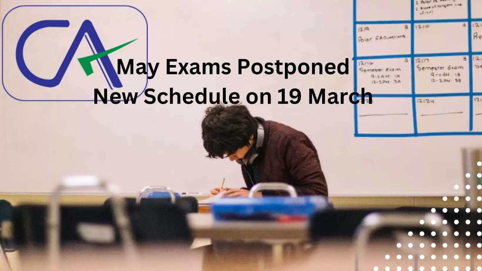 CA Exams Postponed: ICAI to declare revised exam schedule on 19 March