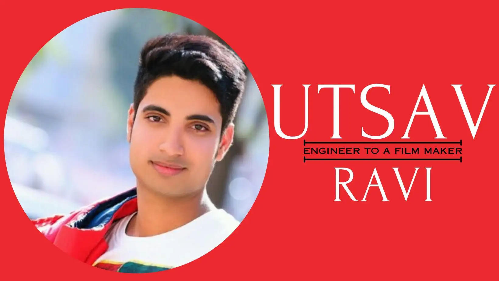 Utsav Ravi CTAE Engineering Student to Film Maker Editor in Bollywood on team of TVF Flames Season 4