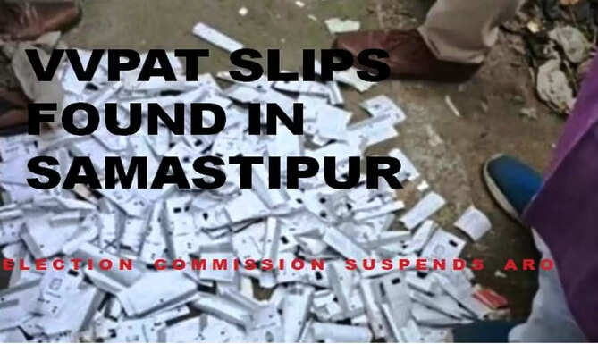 VVPAT Slips found in Samastipur