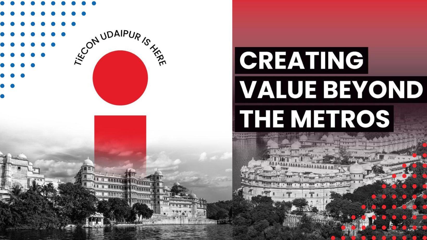 The 2 Day Udaipur Start Up Pitching Investment Networking event TIECON