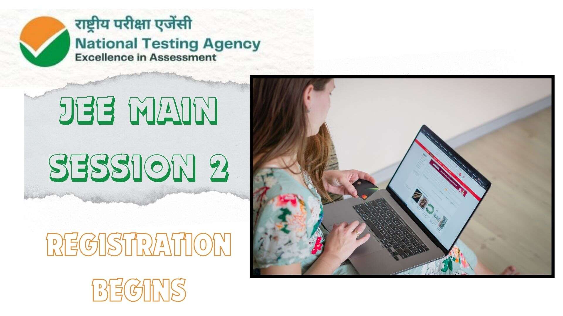 JEE Main 2025 Session 2 Registration Starts